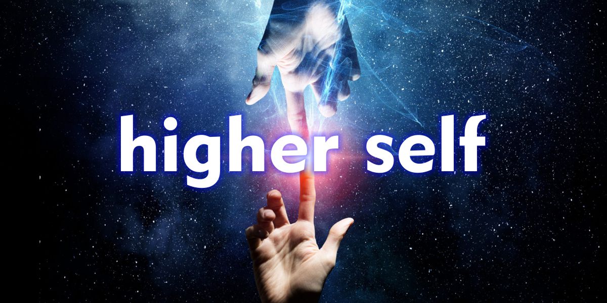Apa itu higher self